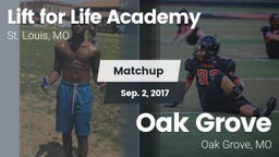 Matchup: Lift for Life Academ vs. Oak Grove  2017