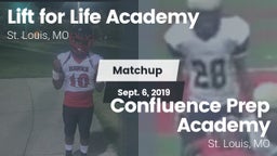 Matchup: Lift for Life Academ vs. Confluence Prep Academy  2019