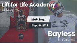 Matchup: Lift for Life Academ vs. Bayless  2019