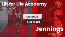 Matchup: Lift for Life Academ vs. Jennings  2019