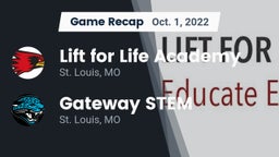 Recap: Lift for Life Academy  vs. Gateway STEM  2022