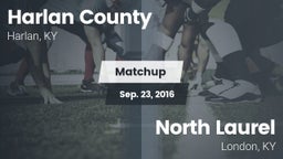 Matchup: Harlan County vs. North Laurel  2016