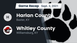 Recap: Harlan County  vs. Whitley County  2021