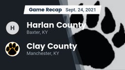 Recap: Harlan County  vs. Clay County  2021