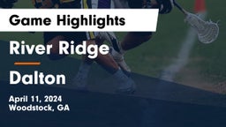 River Ridge  vs Dalton  Game Highlights - April 11, 2024