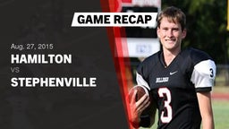 Recap: Hamilton  vs. Stephenville  2015