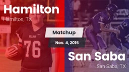 Matchup: Hamilton vs. San Saba  2016