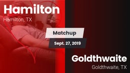 Matchup: Hamilton vs. Goldthwaite  2019