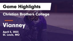 Christian Brothers College  vs Vianney  Game Highlights - April 5, 2023