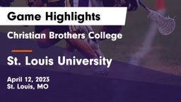 Christian Brothers College  vs St. Louis University  Game Highlights - April 12, 2023