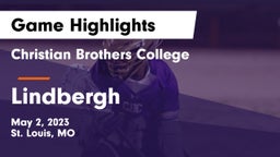 Christian Brothers College  vs Lindbergh  Game Highlights - May 2, 2023
