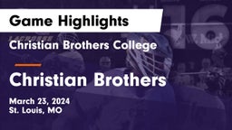 Christian Brothers College  vs Christian Brothers  Game Highlights - March 23, 2024