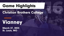 Christian Brothers College  vs Vianney  Game Highlights - March 27, 2024