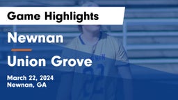 Newnan  vs Union Grove  Game Highlights - March 22, 2024