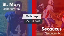 Matchup: St. Mary vs. Secaucus  2016