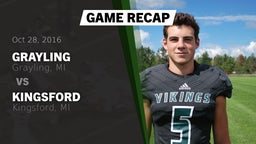 Recap: Grayling  vs. Kingsford  2016