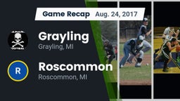 Recap: Grayling  vs. Roscommon  2017