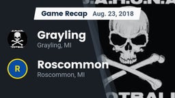 Recap: Grayling  vs. Roscommon  2018