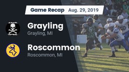 Recap: Grayling  vs. Roscommon  2019