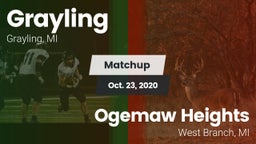 Matchup: Grayling vs. Ogemaw Heights  2020
