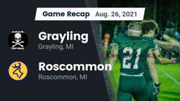 Recap: Grayling  vs. Roscommon  2021