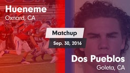Matchup: Hueneme vs. Dos Pueblos  2016