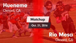 Matchup: Hueneme vs. Rio Mesa  2016