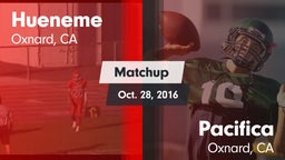Matchup: Hueneme vs. Pacifica  2016