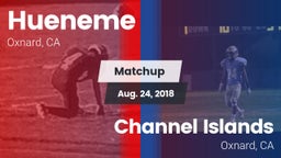 Matchup: Hueneme  vs. Channel Islands  2018