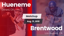 Matchup: Hueneme  vs. Brentwood  2018