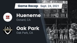 Recap: Hueneme  vs. Oak Park  2021