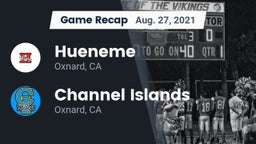 Recap: Hueneme  vs. Channel Islands  2021
