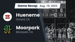 Recap: Hueneme  vs. Moorpark  2022