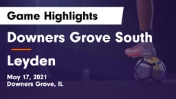 Downers Grove South  vs Leyden  Game Highlights - May 17, 2021