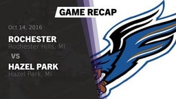 Recap: Rochester  vs. Hazel Park  2016