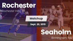 Matchup: Rochester High vs. Seaholm  2019