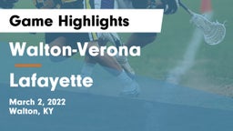 Walton-Verona  vs Lafayette Game Highlights - March 2, 2022