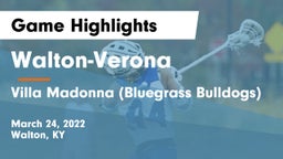 Walton-Verona  vs Villa Madonna (Bluegrass Bulldogs) Game Highlights - March 24, 2022