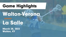 Walton-Verona  vs La Salle Game Highlights - March 28, 2022