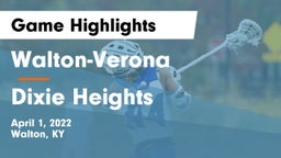 Walton-Verona  vs Dixie Heights Game Highlights - April 1, 2022