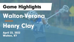 Walton-Verona  vs Henry Clay Game Highlights - April 23, 2022
