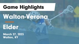 Walton-Verona  vs Elder  Game Highlights - March 27, 2023