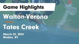 Walton-Verona  vs Tates Creek  Game Highlights - March 22, 2024