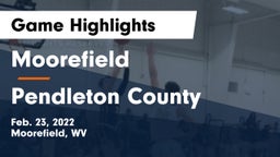 Moorefield  vs Pendleton County  Game Highlights - Feb. 23, 2022