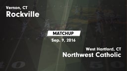 Matchup: Rockville vs. Northwest Catholic  2016