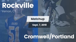 Matchup: Rockville vs. Cromwell/Portland 2018