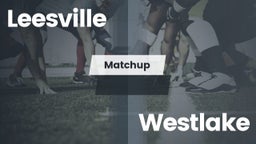 Matchup: Leesville vs. Westlake  2016