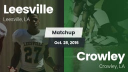 Matchup: Leesville vs. Crowley  2016
