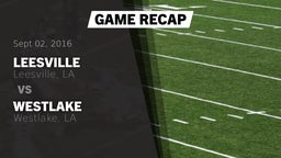 Recap: Leesville  vs. Westlake  2016