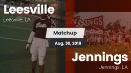 Matchup: Leesville vs. Jennings  2019